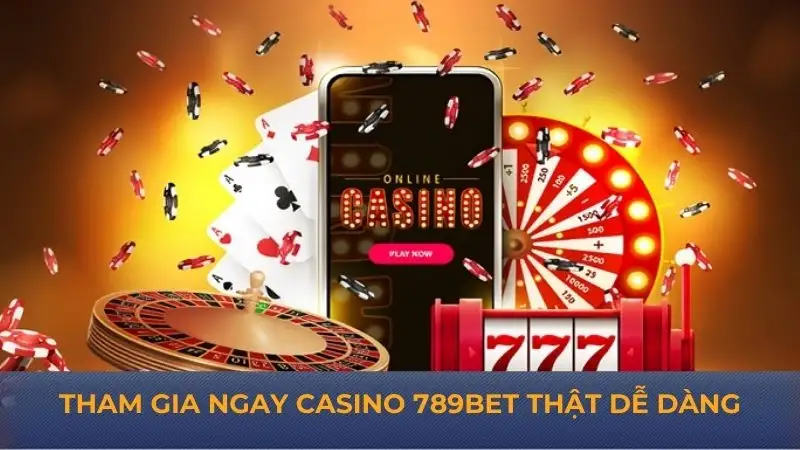 Casino 789Bet – Không gian giải trí đẳng cấp trực tuyến