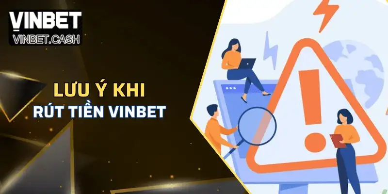 Rút tiền Vinbet an toàn, nhanh chóng và không tốn phí
